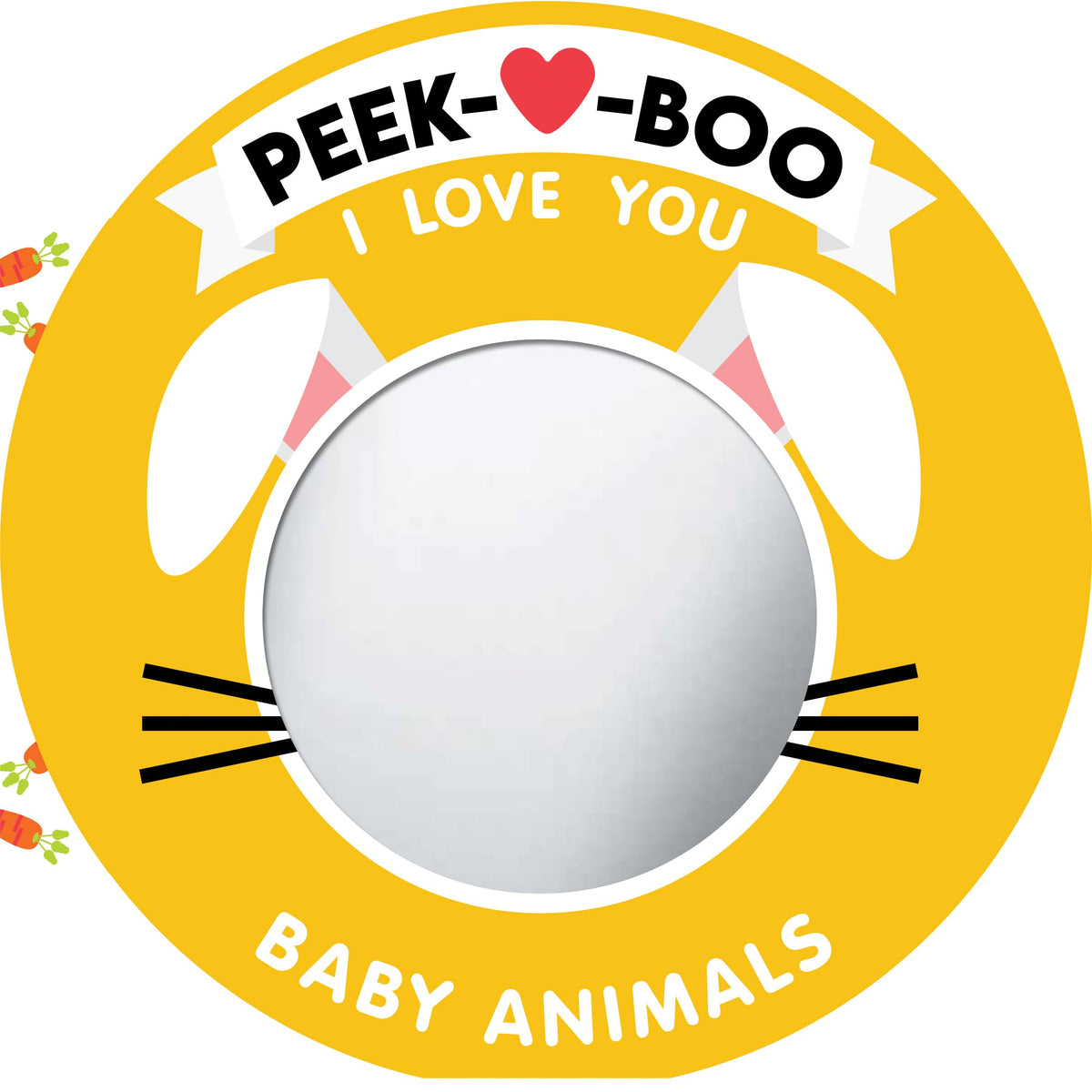 Peek-A-Boo, I Love You! Baby Animals: An Interactive Mirror Board Book for Babies and Toddlers!