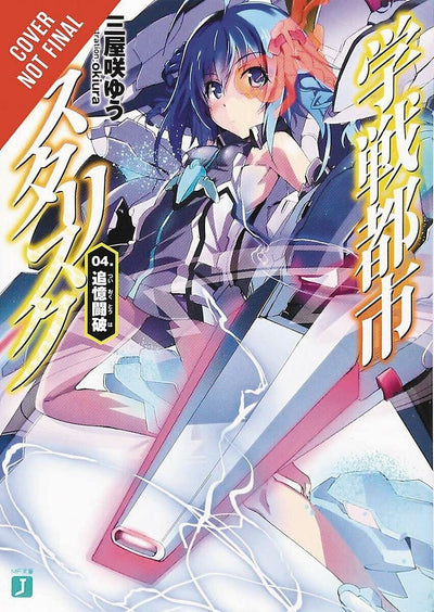 The Asterisk War, Vol. 4 (light novel): Quest for Days Lost