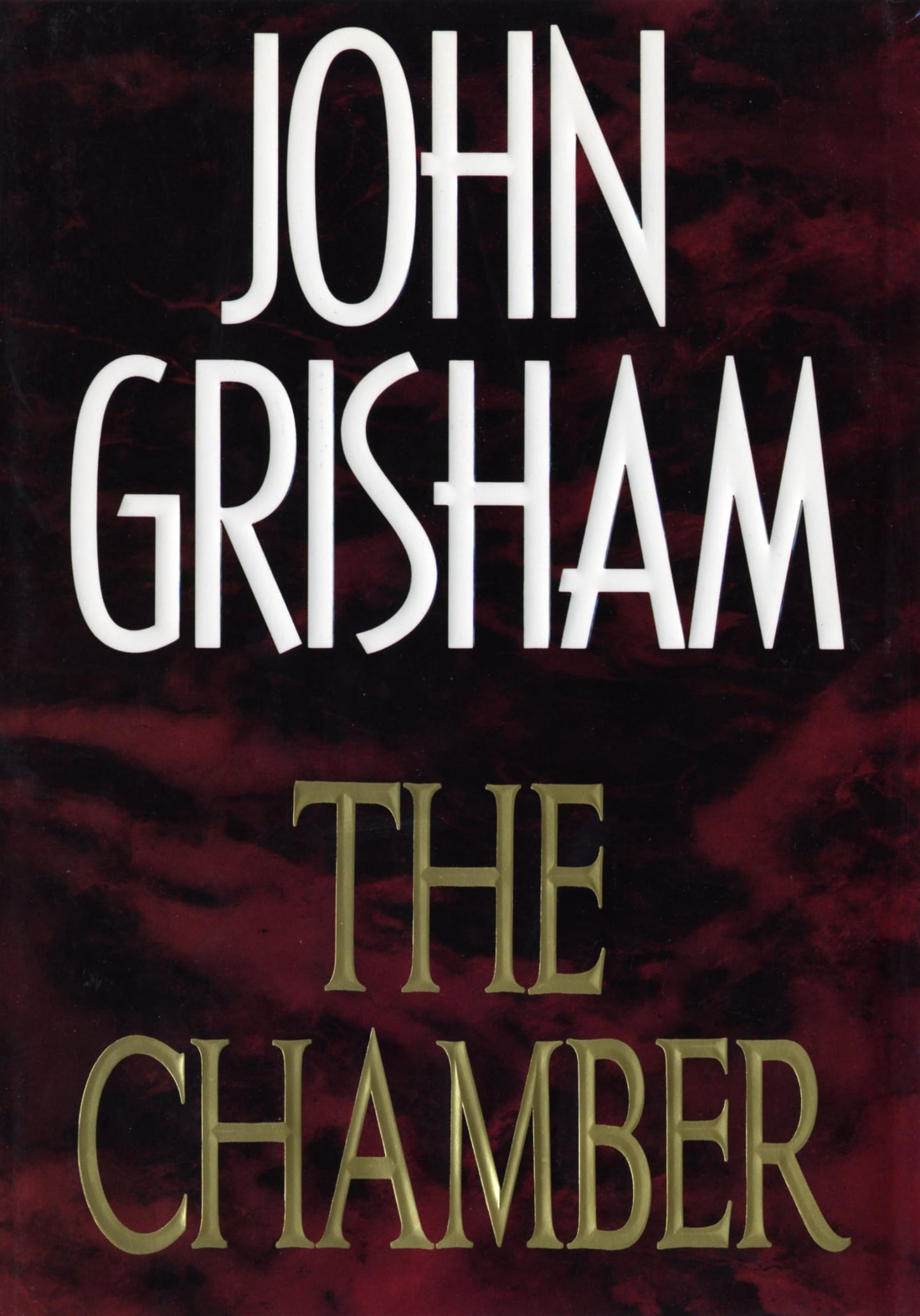 The Chamber: A Novel by Grisham, John