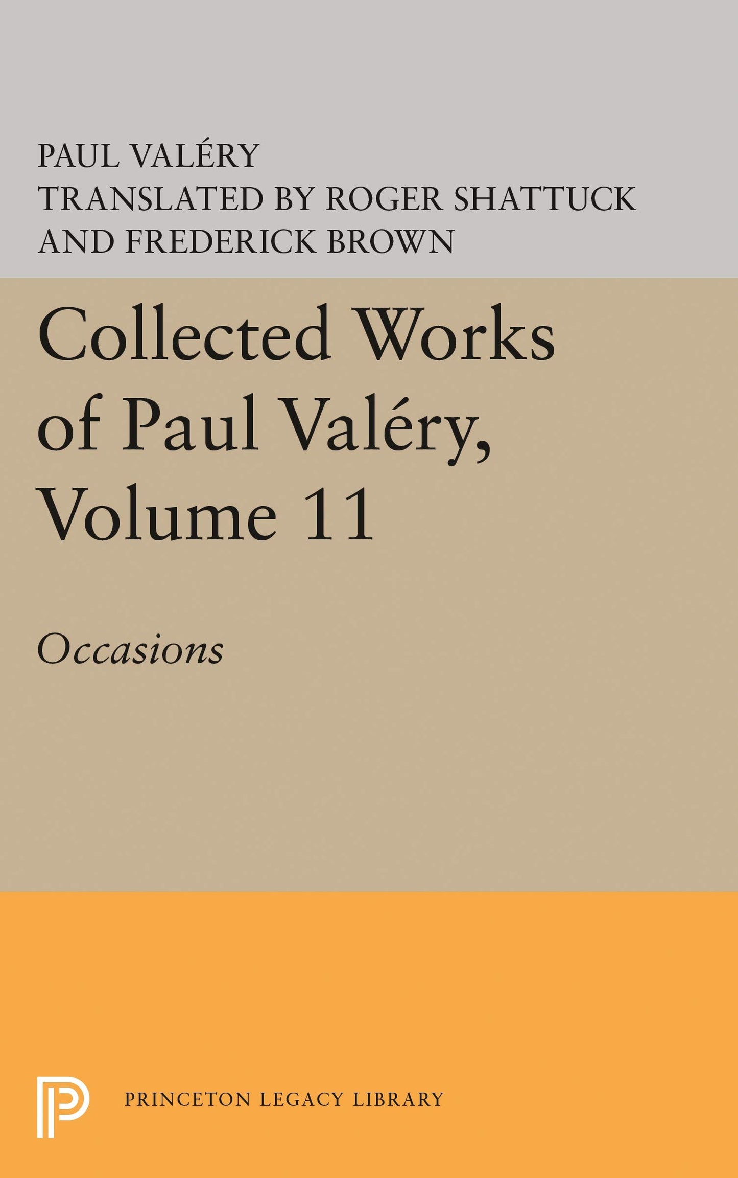 Collected Works of Paul Valery, Volume 11: Occasions (Bollingen Series)