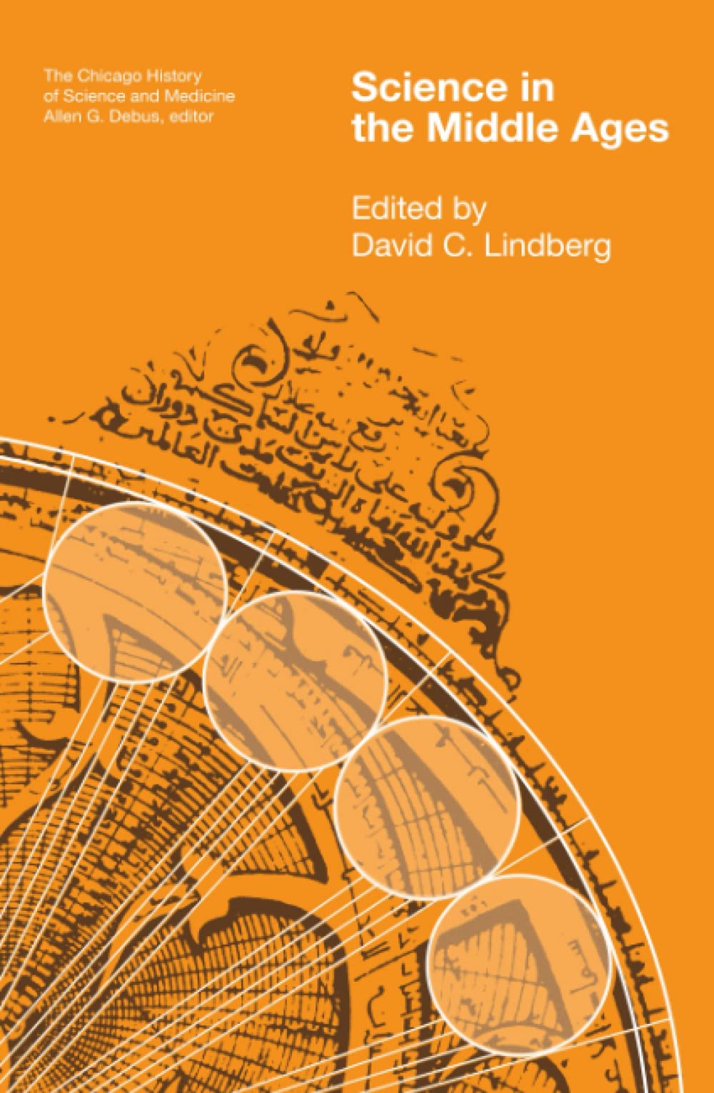 Science in the Middle Ages (Chicago History of Science and Medicine)