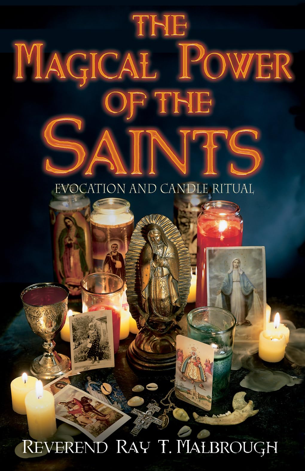 The Magical Power of the Saints: Evocation and Candle Rituals