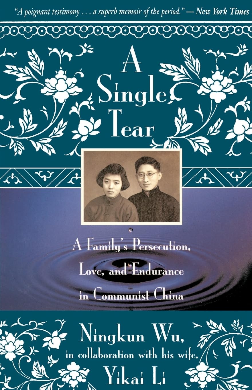 A Single Tear: A Family's Persecution, Love, and Endurance i