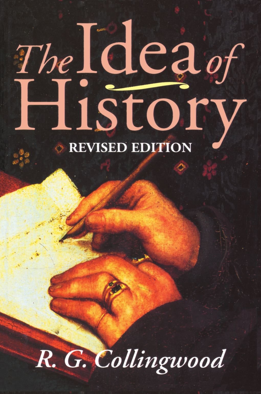 The Idea of History by Collingwood, R. G.