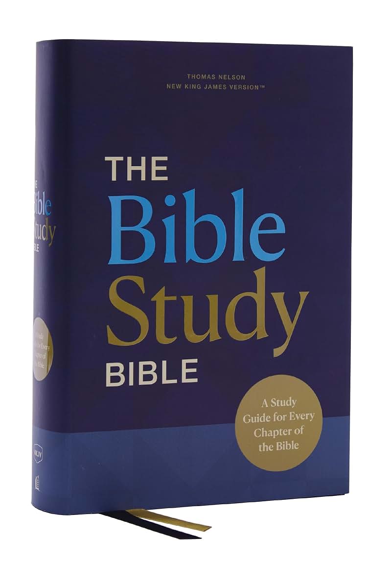 NKJV, The Bible Study Bible, Hardcover, Comfort Print: A Study Guide for Every Chapter of the Bible