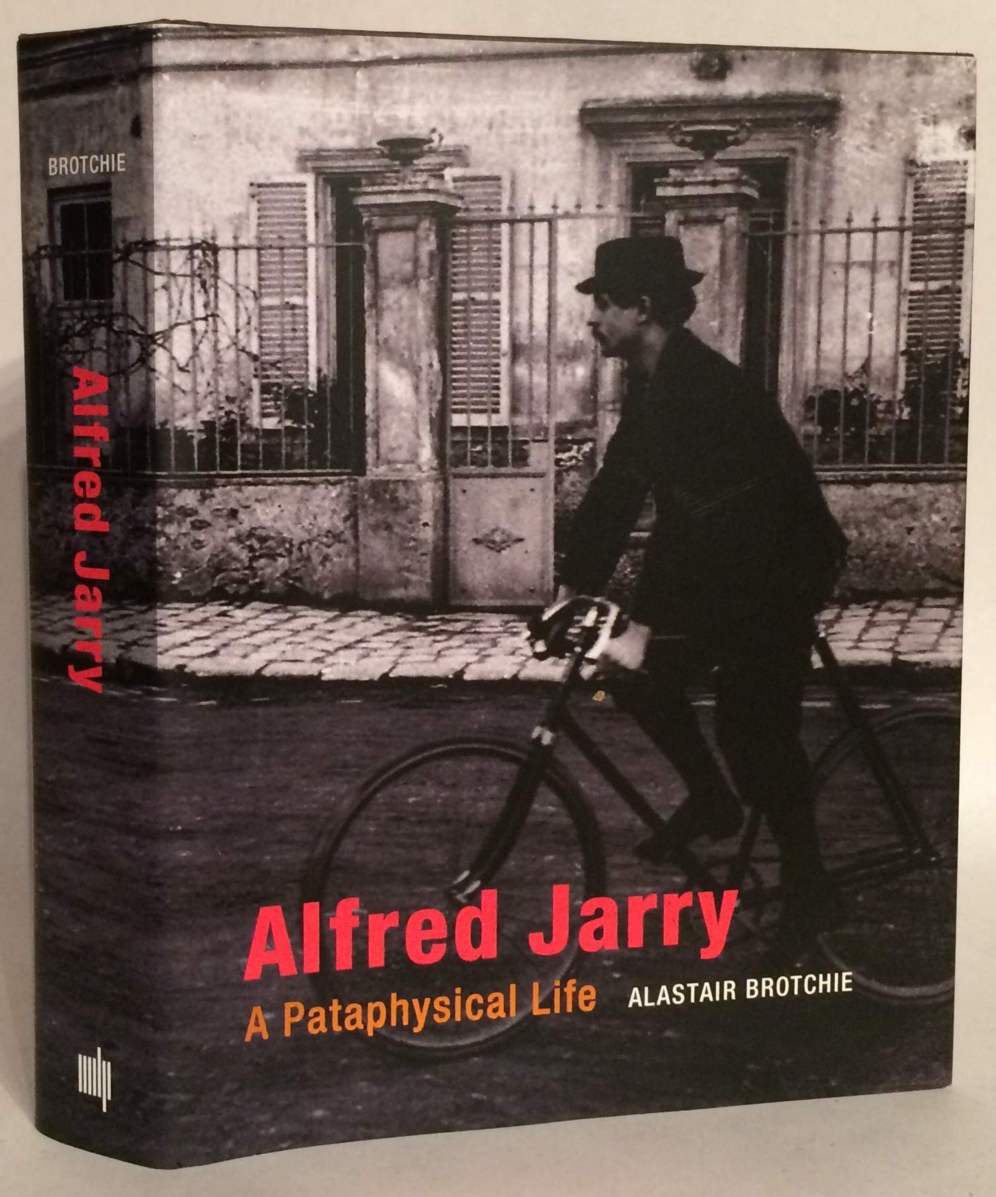Alfred Jarry: A Pataphysical Life