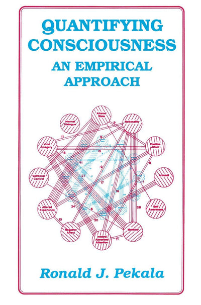 Quantifying Consciousness: An Empirical Approach (Emotions, Personality, and Psychotherapy)
