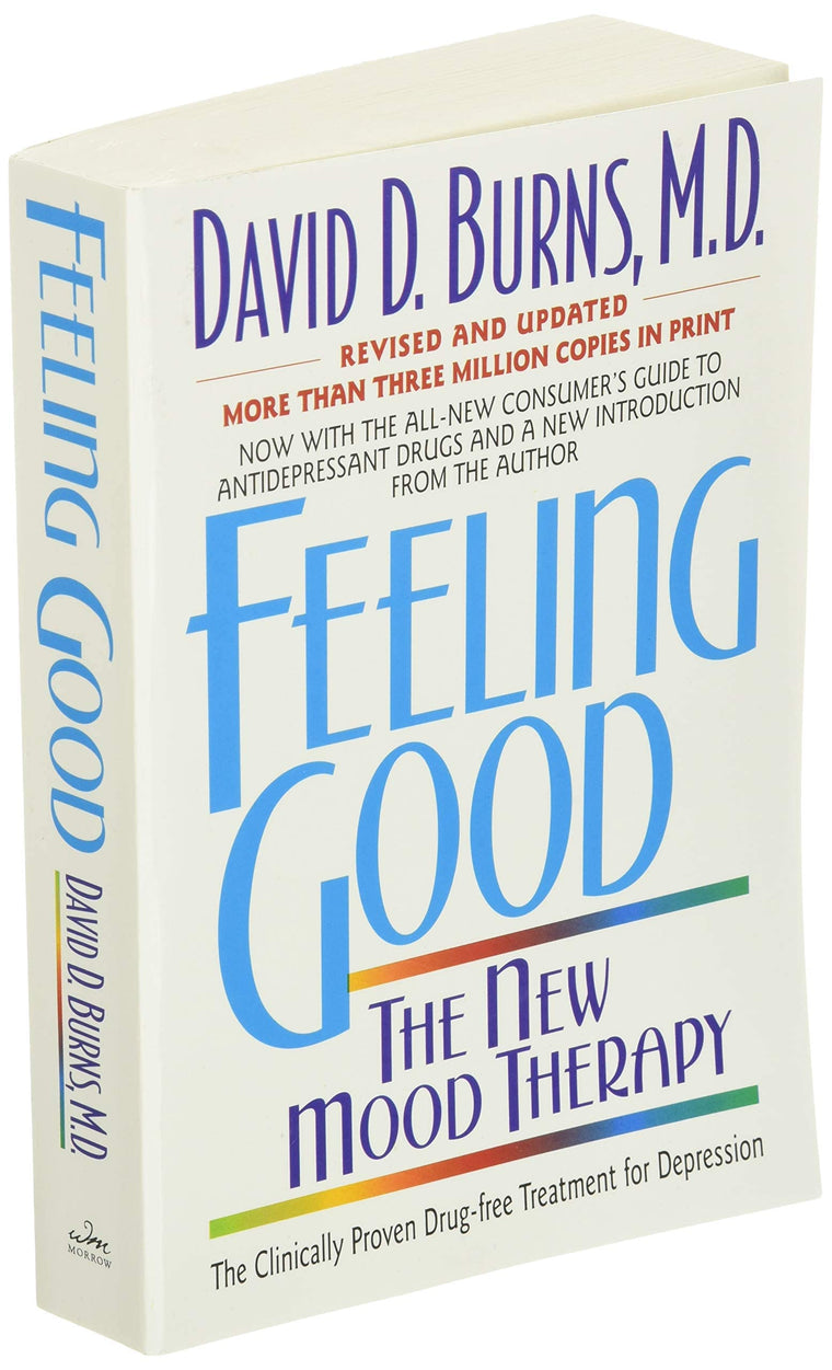 Feeling Good: Overcome Depression and Anxiety with Proven Techniques — back cover