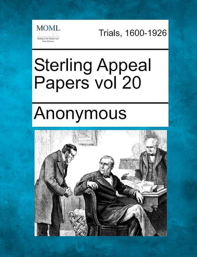 Sterling Appeal Papers Vol 20