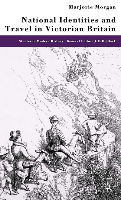 National Identities and Travel in Victorian Britain (Studies in Modern History)