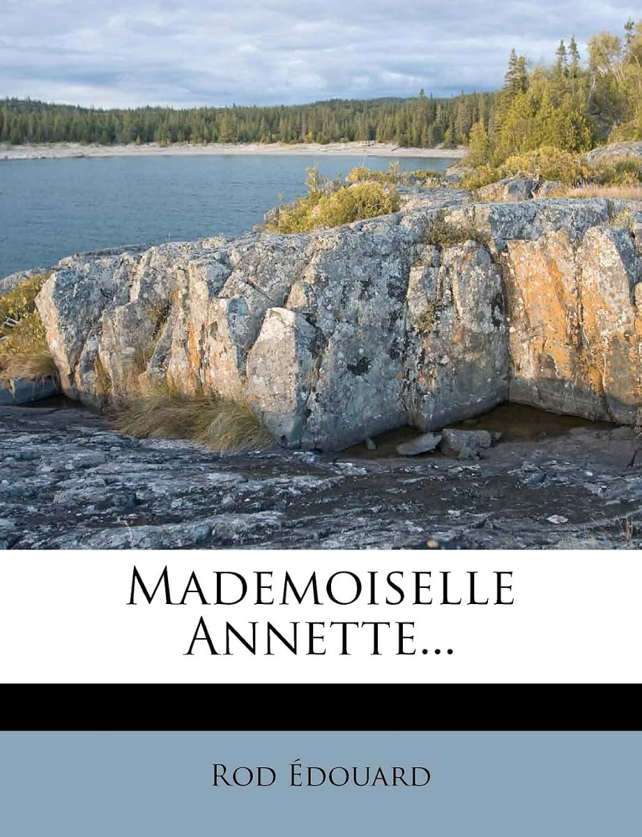 Mademoiselle Annette... (French Edition)