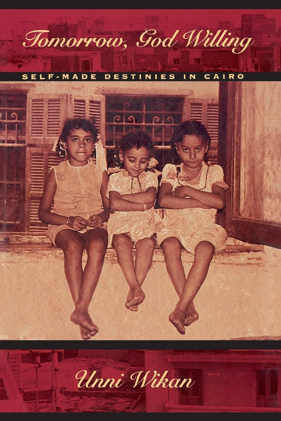 Tomorrow, God Willing: Self-made Destinies in Cairo