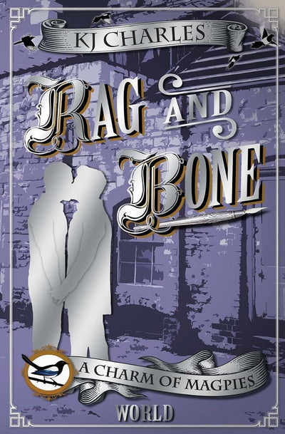 Rag and Bone (A Charm of Magpies World)
