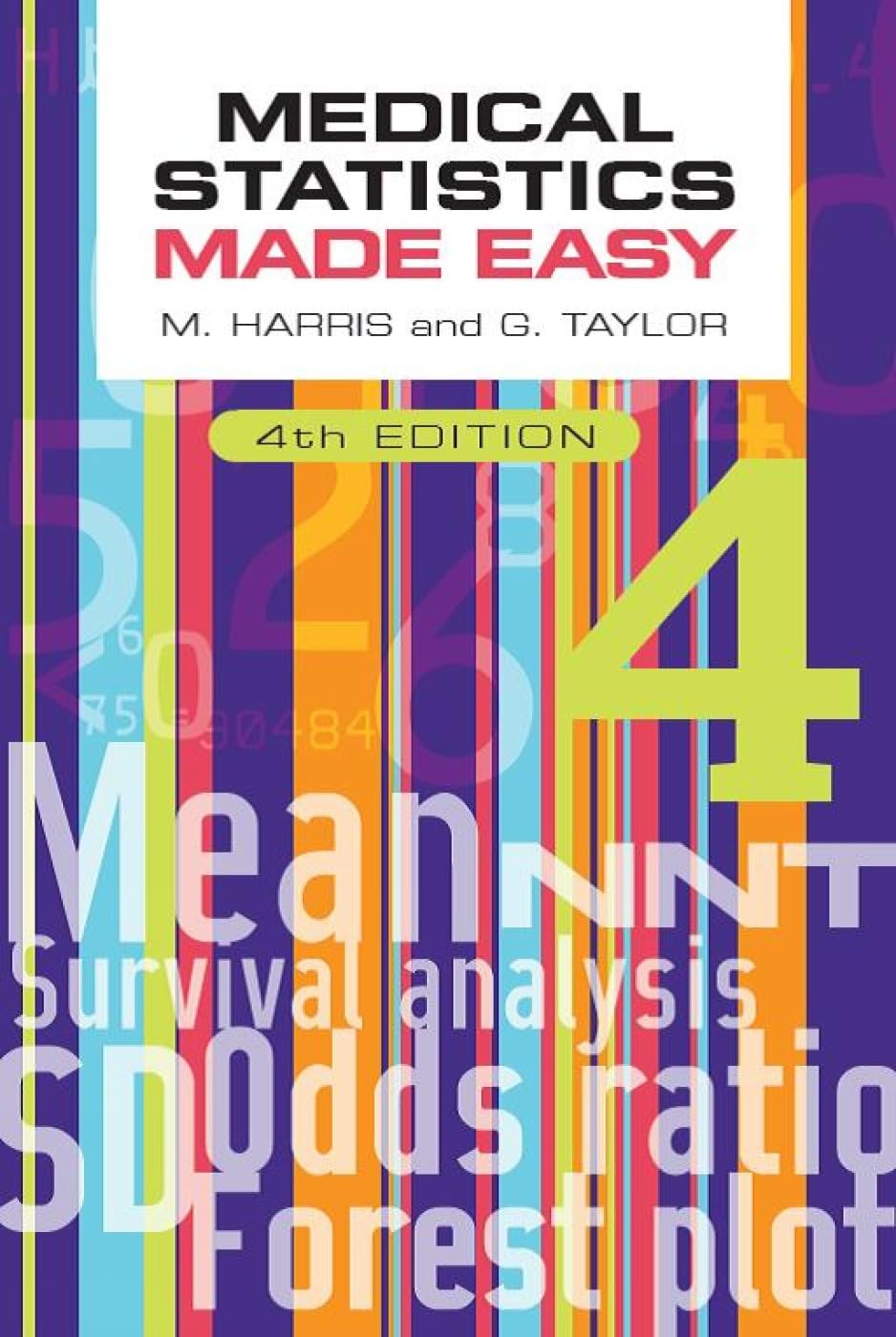 Medical Statistics Made Easy, 4th edition