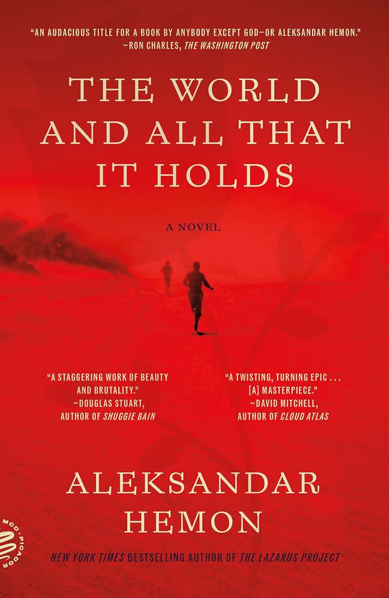 The World and All That It Holds: A Novel