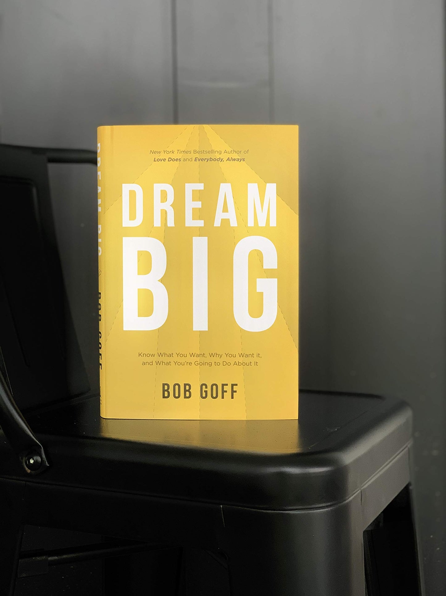 Dream Big: Know What You Want, Why You Want It, and What Youre Going to Do About It - The Perfect Christian Graduation Gift to Celebrate Your Grad