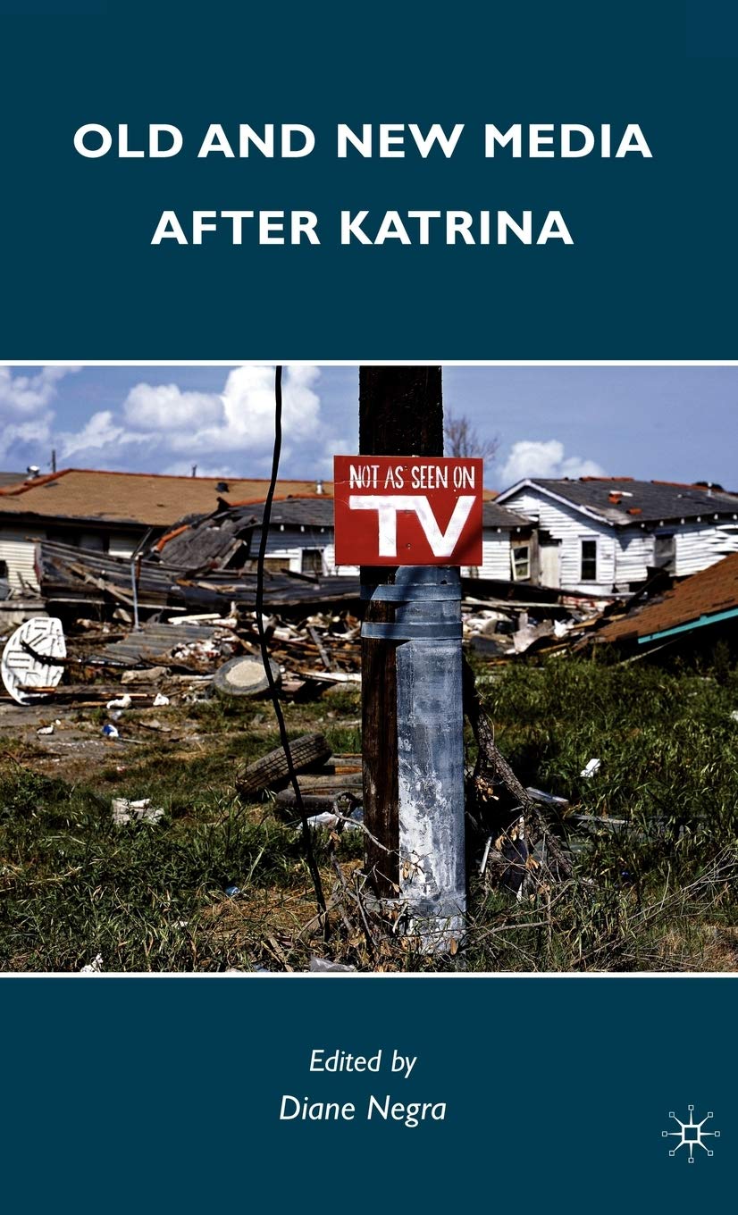 Old and New Media after Katrina
