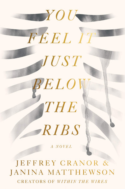 You Feel It Just Below the Ribs: A Novel by Cranor, Jeffrey