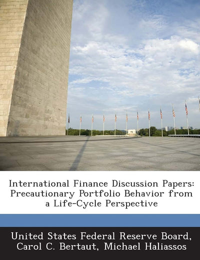International Finance Discussion Papers: Precautionary Portfolio Behavior from a Life-Cycle Perspective
