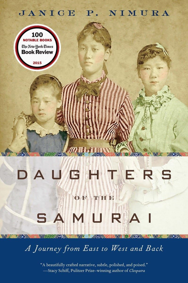 Daughters of the Samurai: A Journey from East to West and Ba