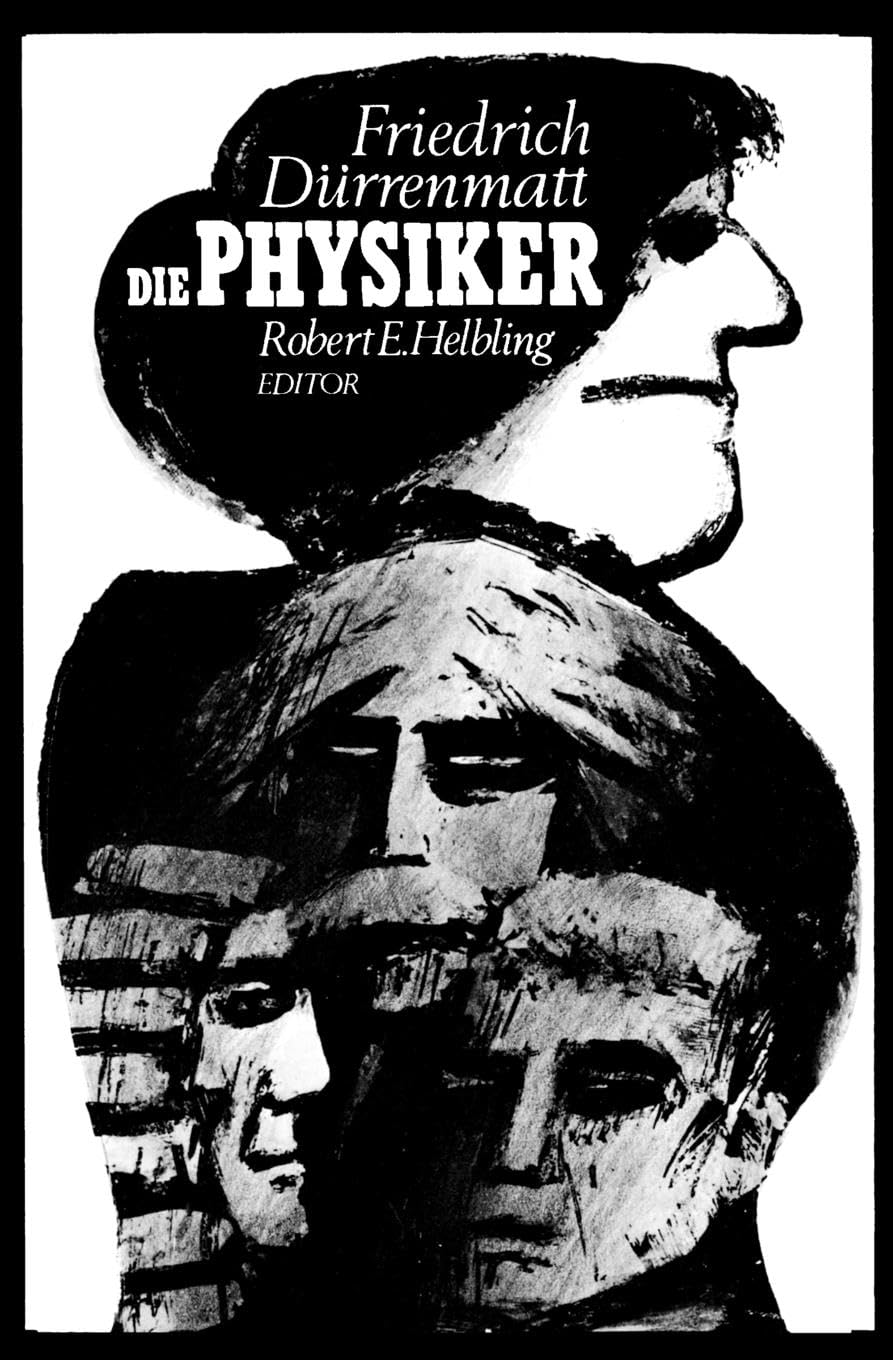 Die Physiker (English and German Edition) by Friedrich Durre