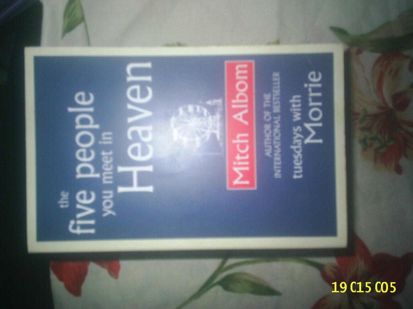 The Five People You Meet In Heaven by Albom. Mitch ( 2004 ) Paperback