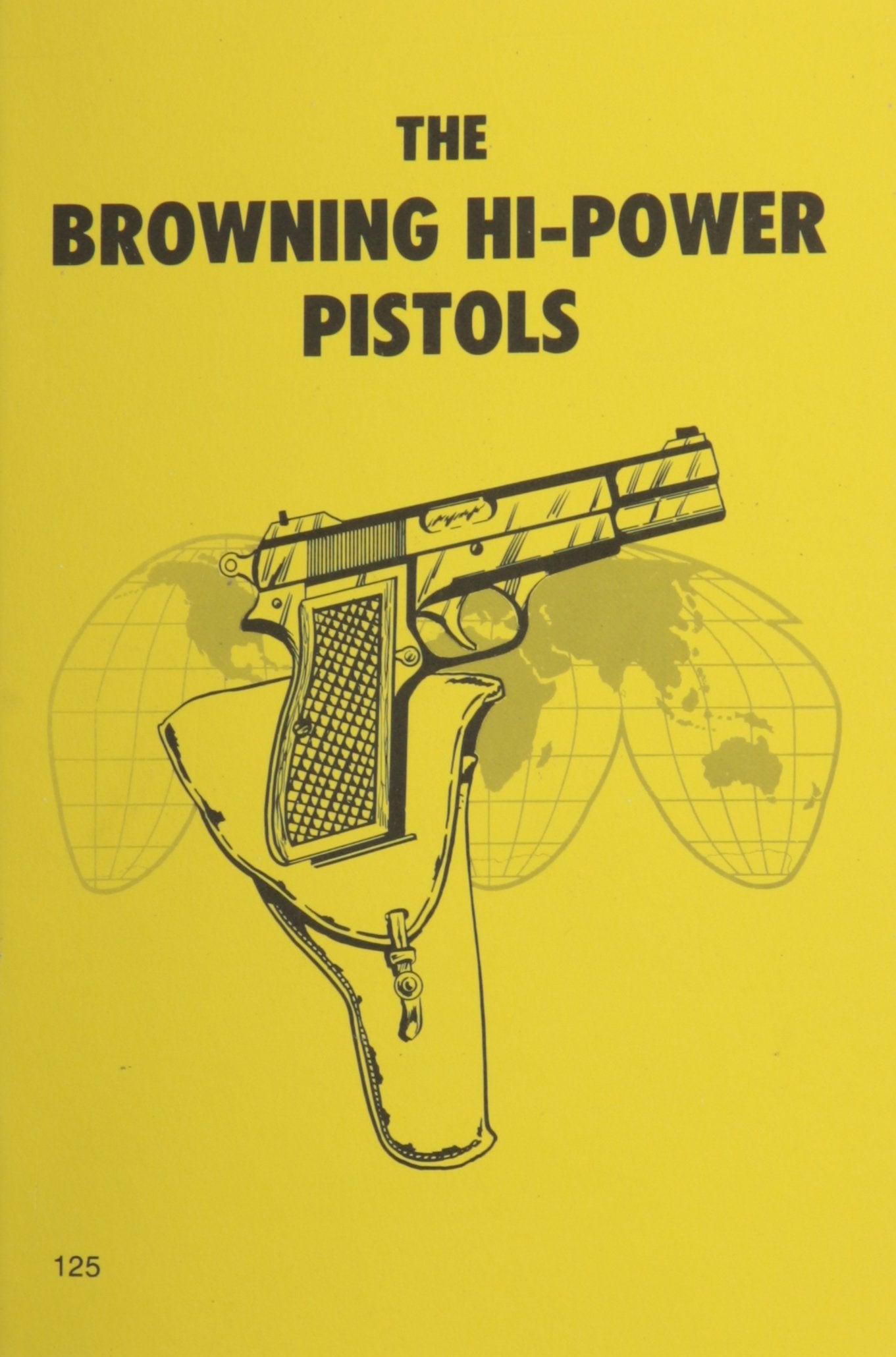 Browning High Power Pistols