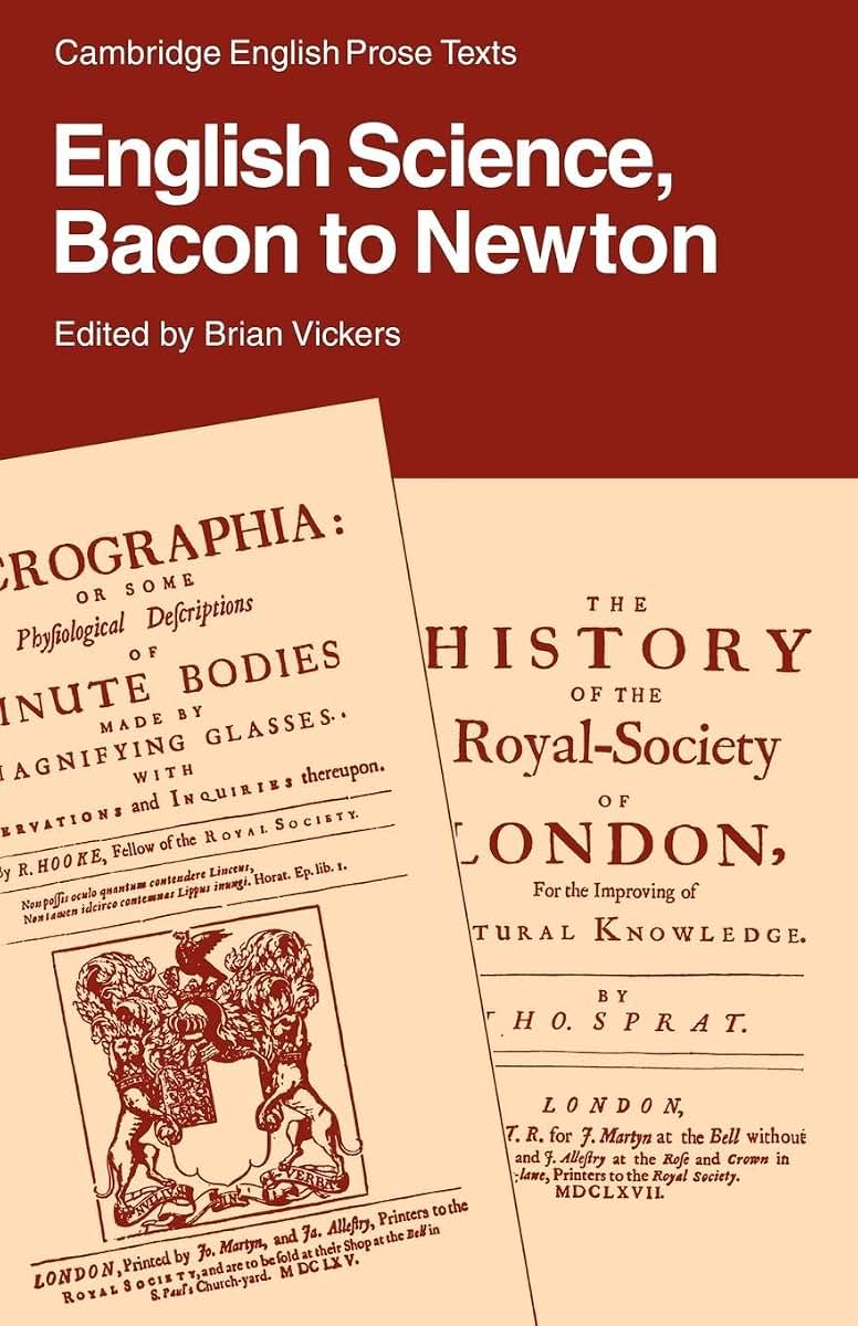 English Science: Bacon to Newton (Cambridge English Prose Texts)