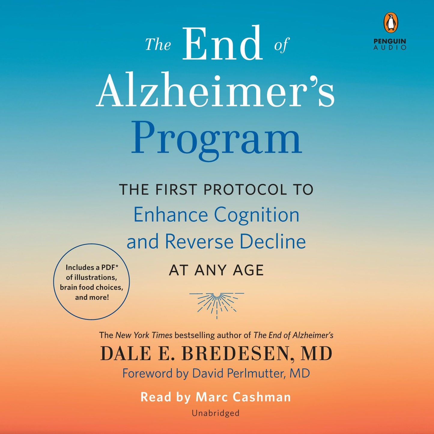 The End of Alzheimer's Program: The First Protocol to Enhanc