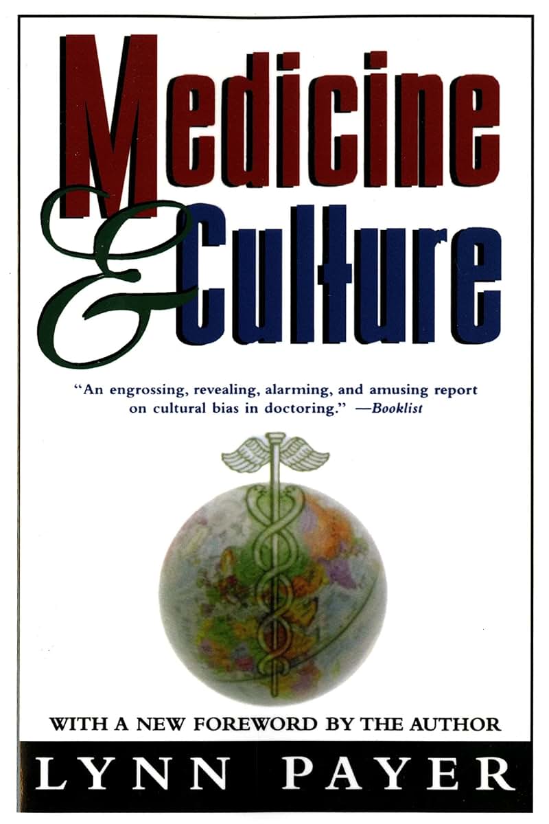 Medicine and Culture: Revised Edition