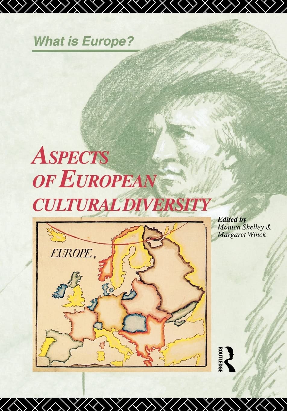 Aspects of European Cultural Diversity (What is Europe?)