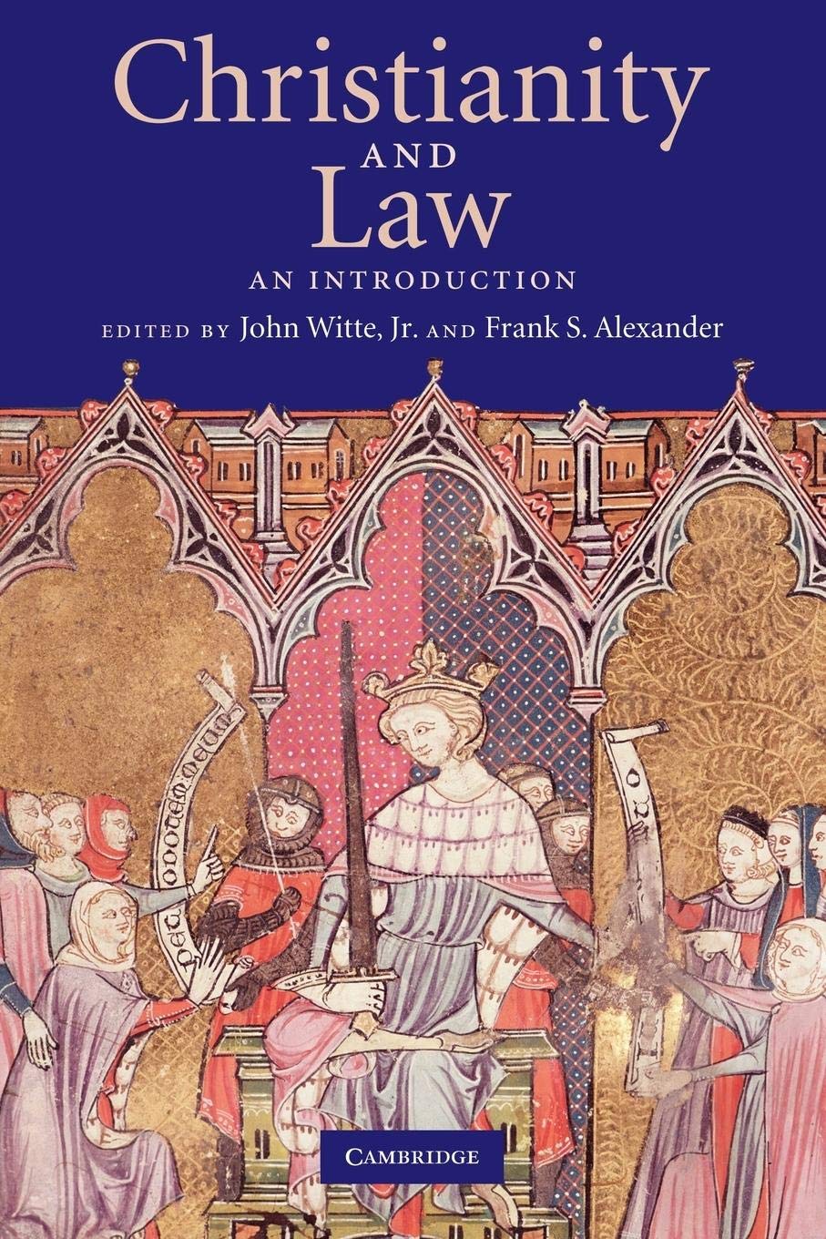 Christianity and Law: An Introduction by Witte Jr., John
