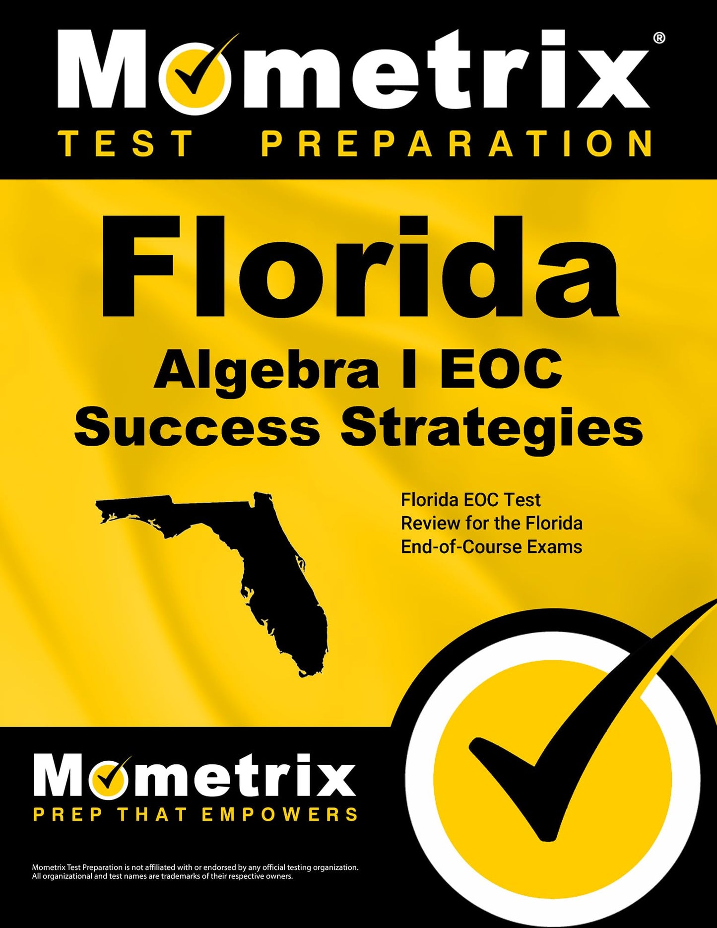 Florida Algebra I EOC Success Strategies Study Guide: Test Review for the Florida End-of-Course Exams