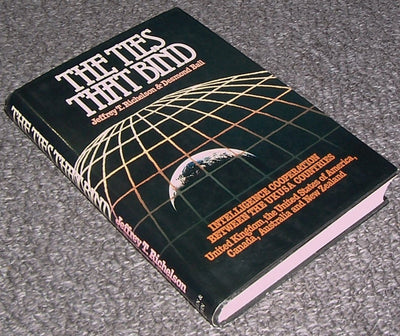 The ties that bind: Intelligence cooperation between the UKUSA countries, the United Kingdom, the United States of America, Canada, Australia, and New Zealand