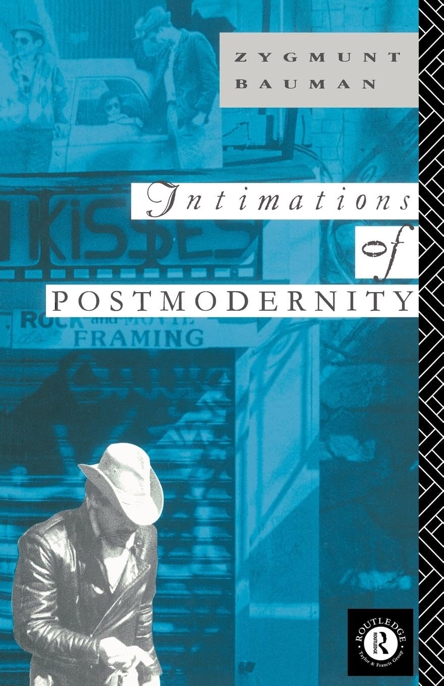 Intimations of Postmodernity