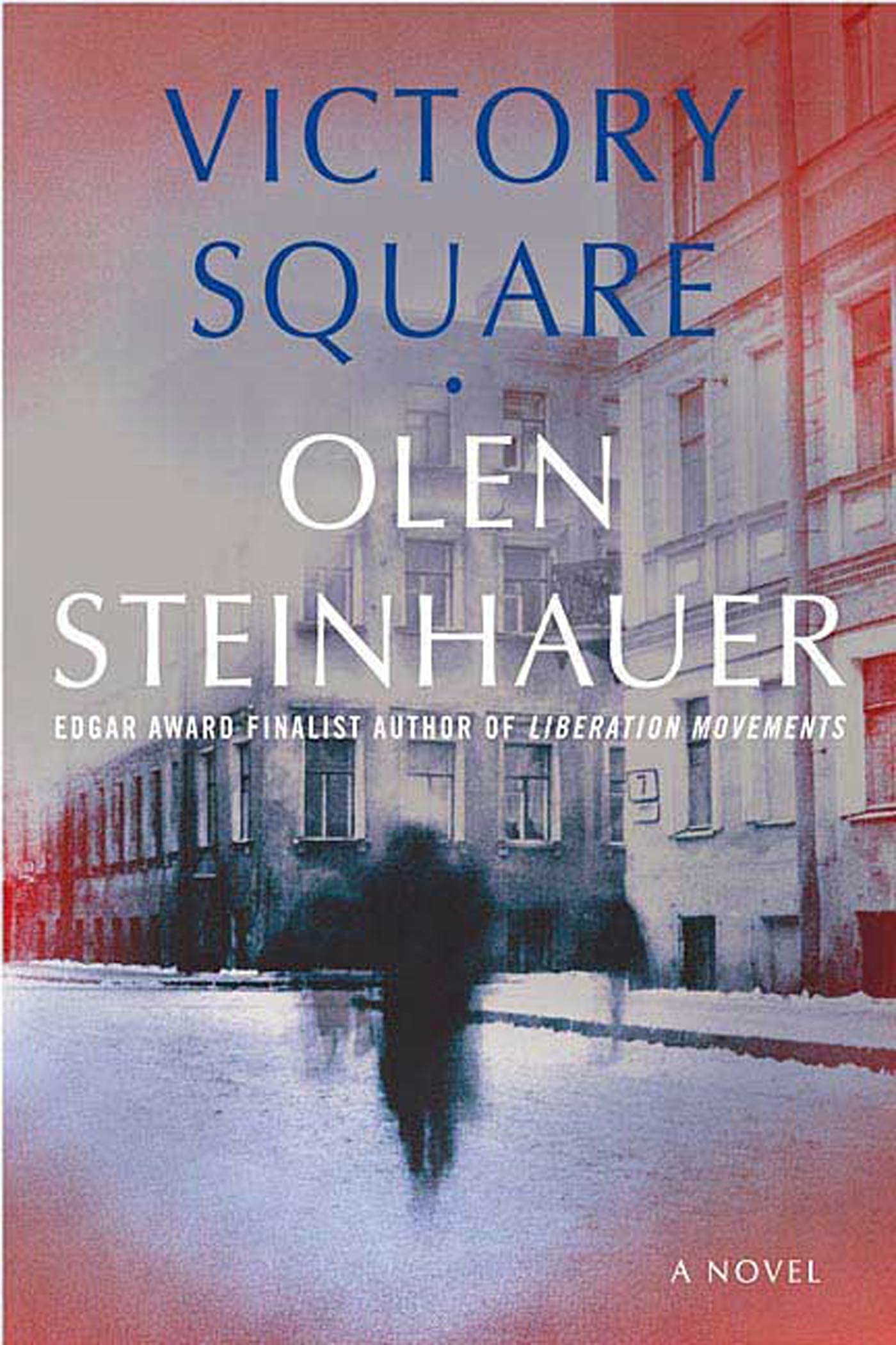 Victory Square: A Novel (Yalta Boulevard Quintet, 5)