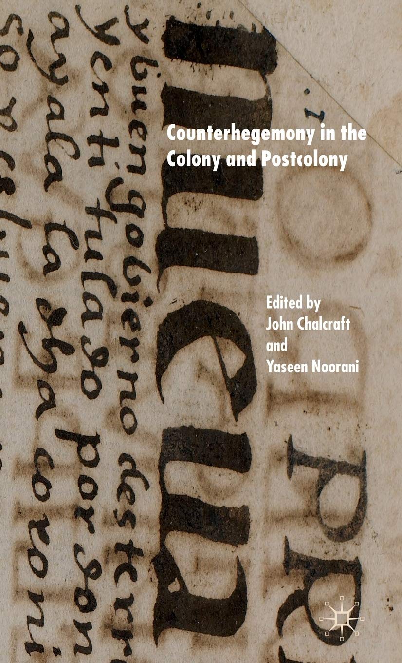Counterhegemony in the Colony and Postcolony