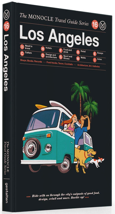 The Monocle Travel Guide to Los Angeles: The Monocle Travel