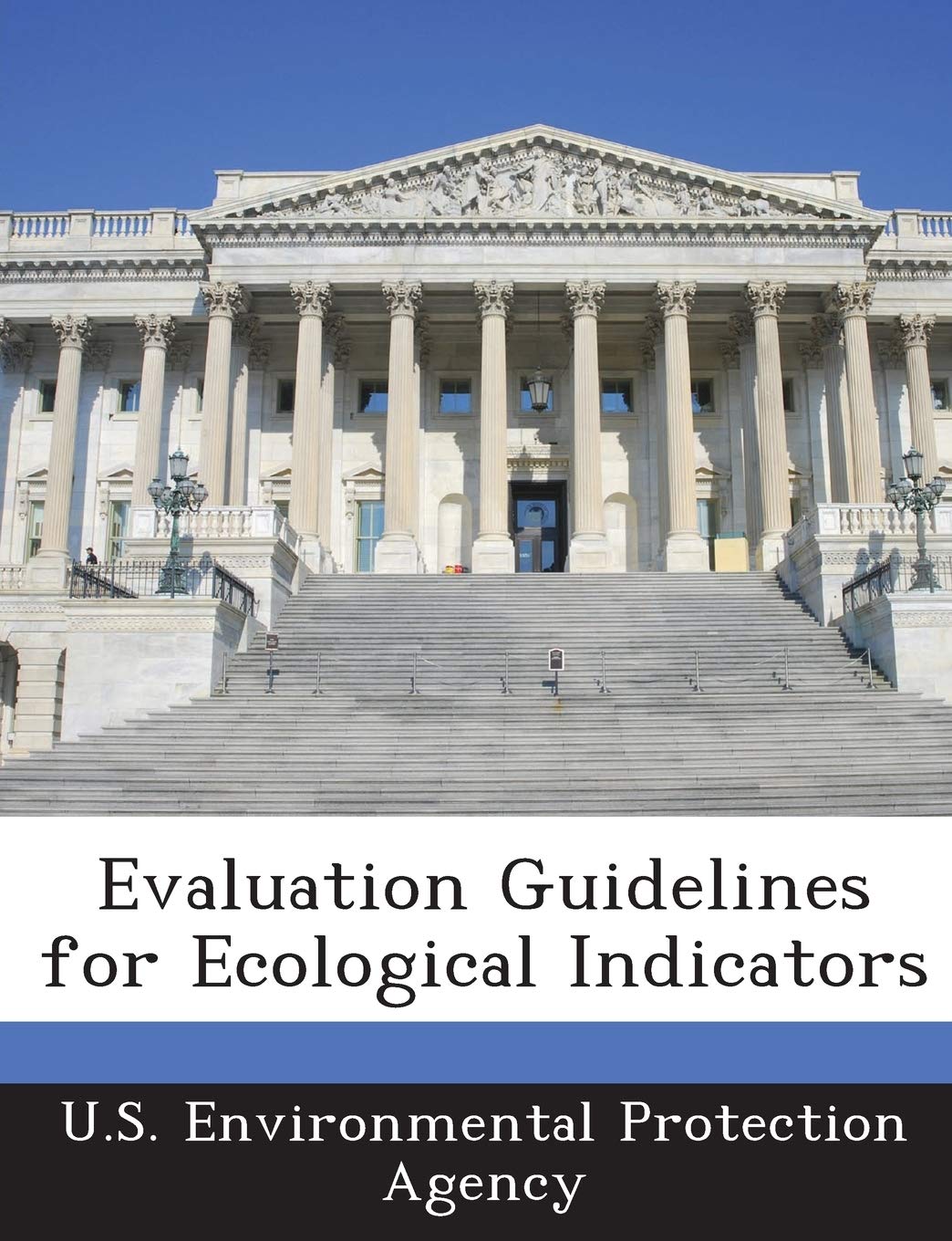Evaluation Guidelines for Ecological Indicators