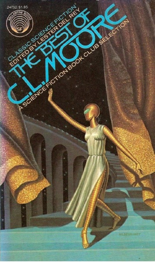 The Best of C. L. Moore by C. L. Moore