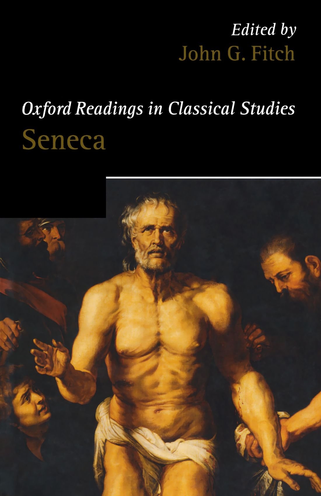 Seneca (Oxford Readings in Classical Studies)