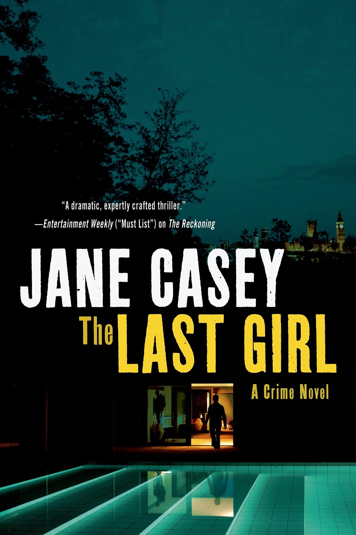 The Last Girl: A Crime Novel (Maeve Kerrigan Novels, 3)
