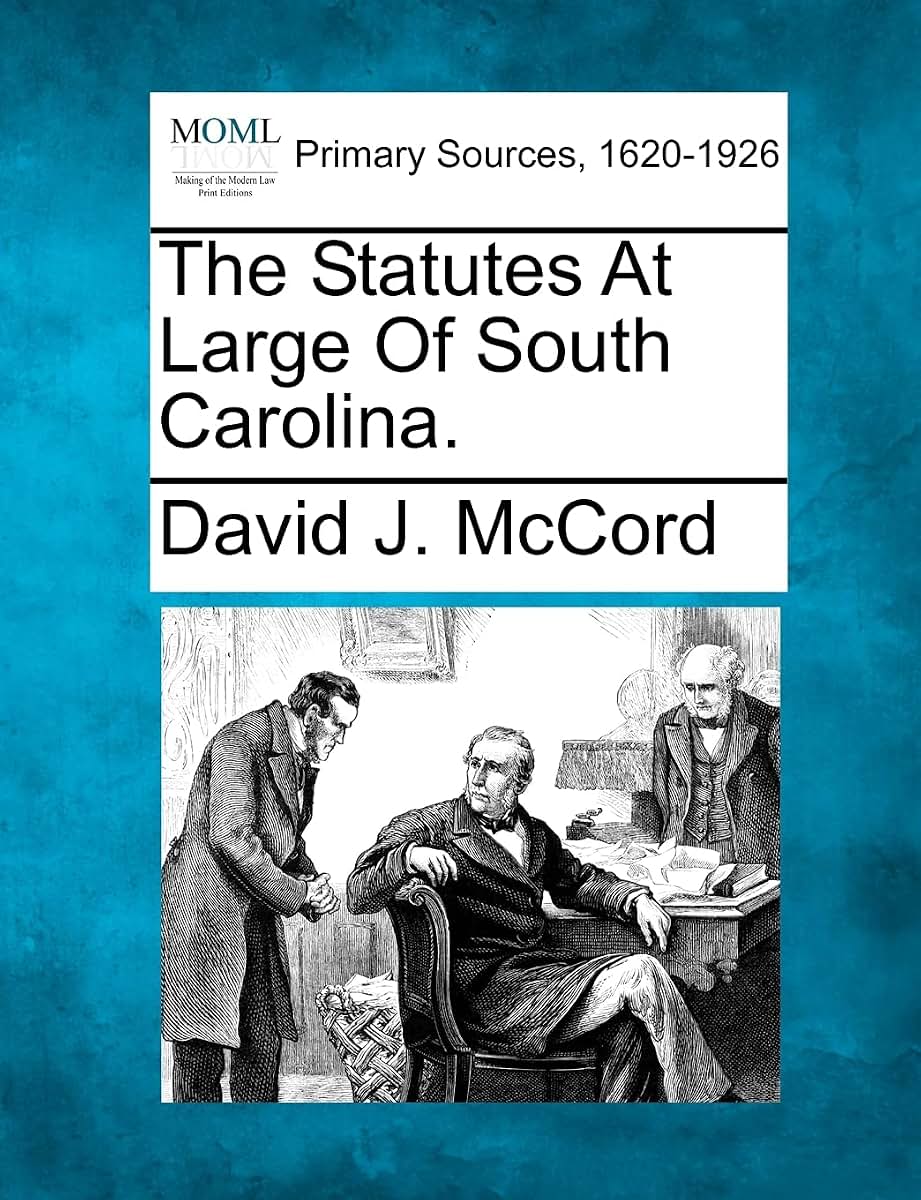 The Statutes At Large Of South Carolina.