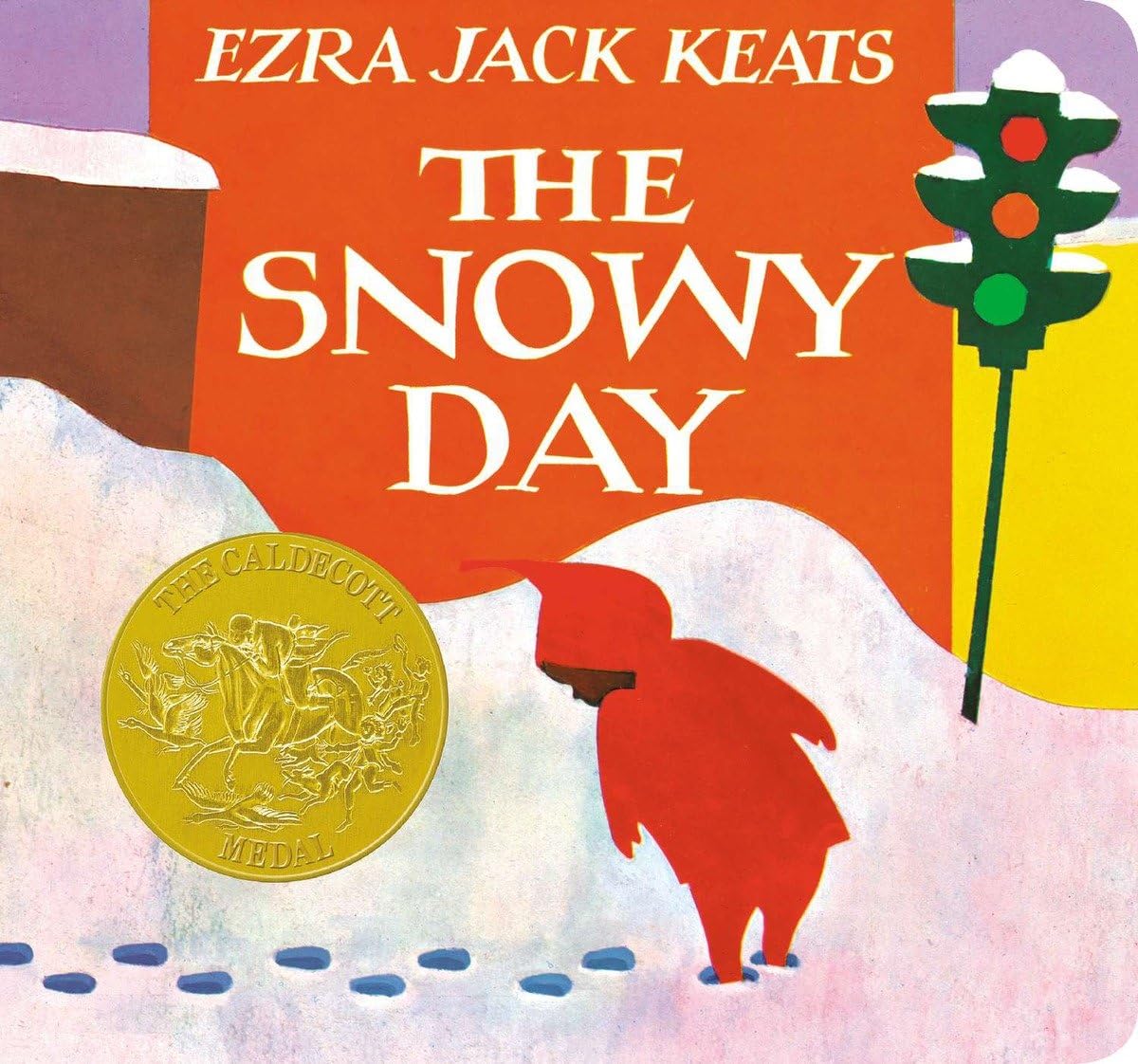 The Snowy Day by Ezra Jack Keats (Hardcover)