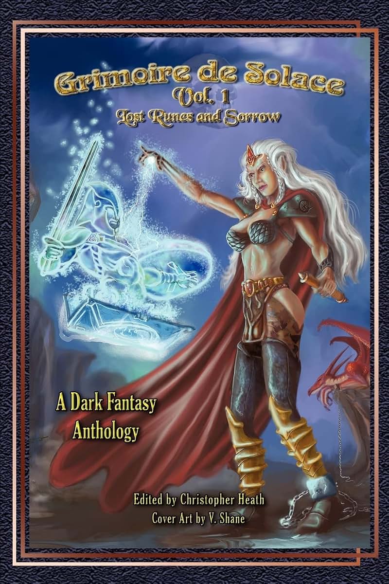 Grimoire de Solace: Volume 1: Lost Runes and Sorrow