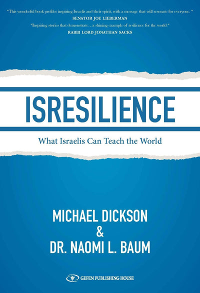 ISRESILIENCE: What Israelis Can Teach the World