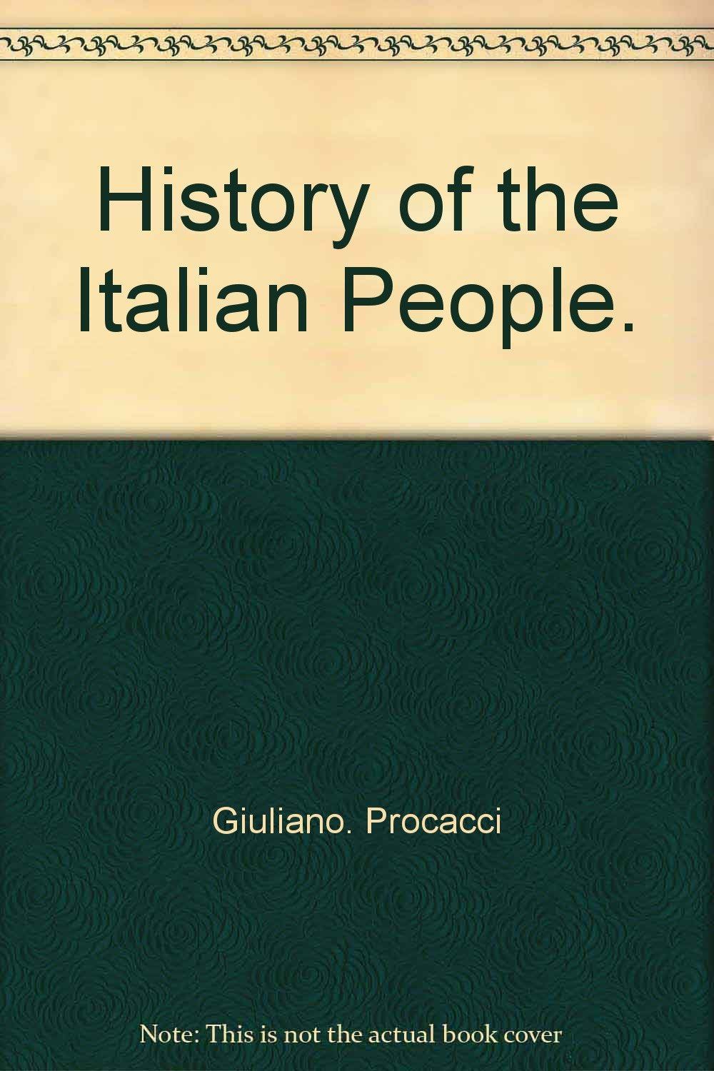 History of the Italian people by Procacci, Giuliano