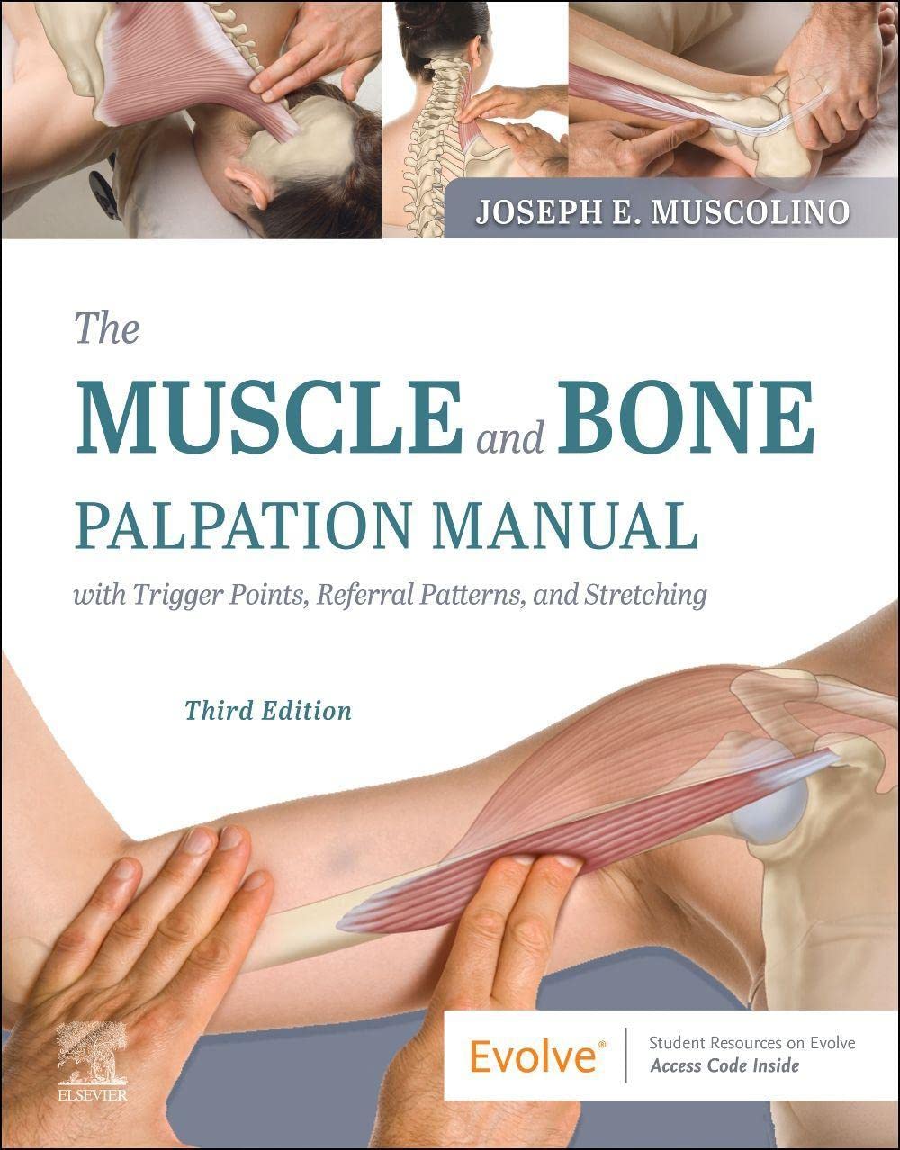 The Muscle and Bone Palpation Manual with Trigger Points, Referral Patterns and