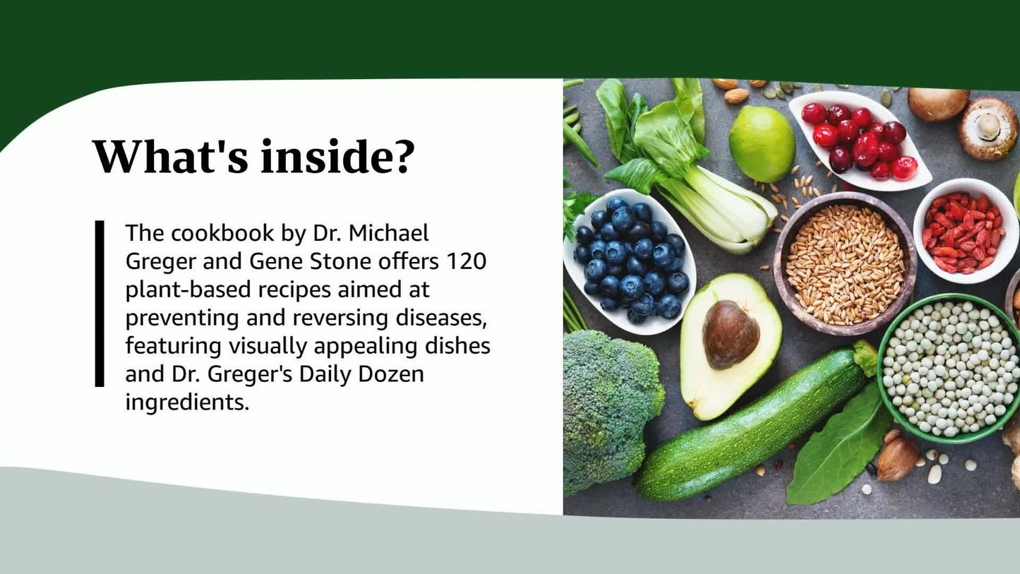 The How Not to Die Cookbook: 100+ Recipes to Help Prevent an