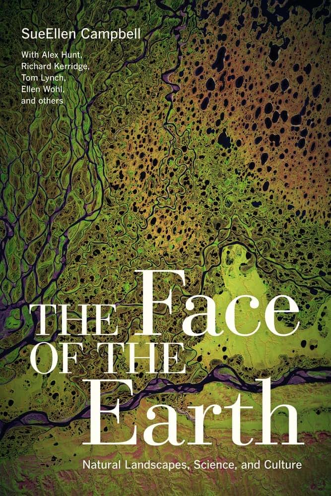 Face of the Earth: Natural Landscapes, Science, and Culture